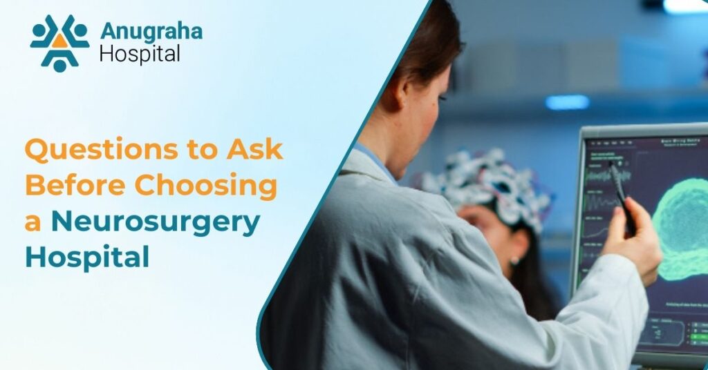 Questions to Ask Before Choosing a Neurosurgery Hospital