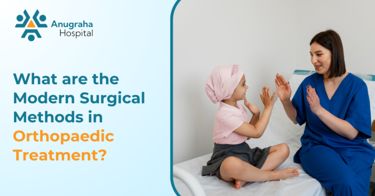 What are the Modern Surgical Methods in Orthopaedic Treatment