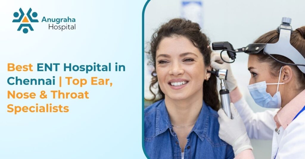 ENT Hospital Chennai